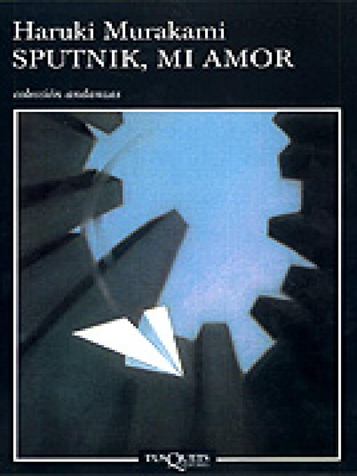 Title details for Sputnik, mi amor by Haruki Murakami - Available